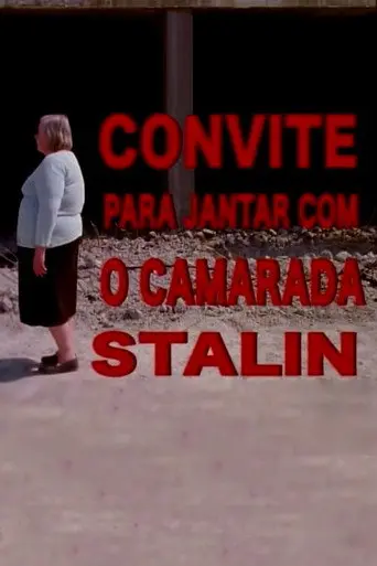 Convite para jantar com camarada Stalin (2008)