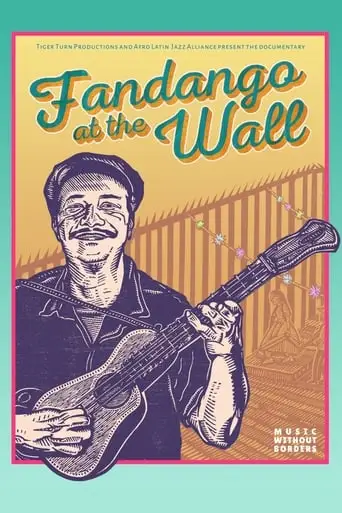 Fandango at the Wall (2020)