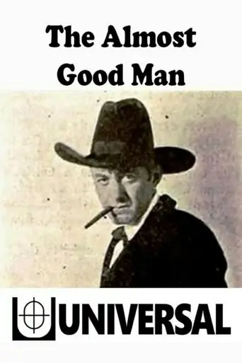The Almost Good Man (1917)