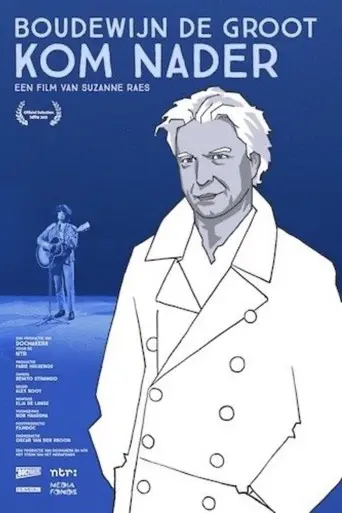 Boudewijn de Groot: Kom Nader (2015)