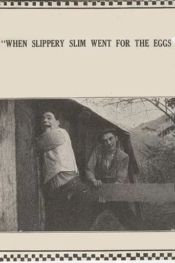 When Slippery Slim Went for the Eggs (1915)