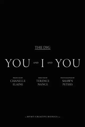 The Dig - You And I and You (2015)