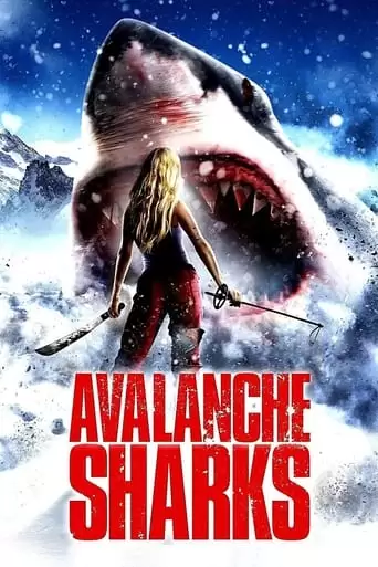 Avalanche Sharks (2012)