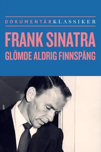 Frank Sinatra glömde aldrig Finspång (2003)