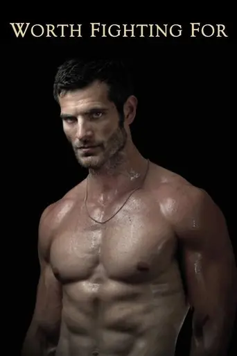 Worth Fighting For (2017)