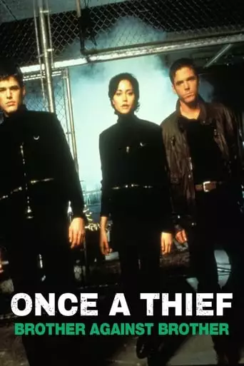 Once A Thief: Brother Against Brother (1997)