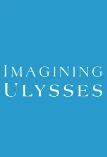 Imagining Ulysses (2004)