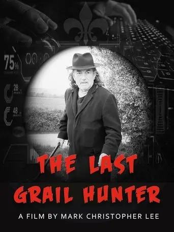 The Last Grail Hunter (2025)