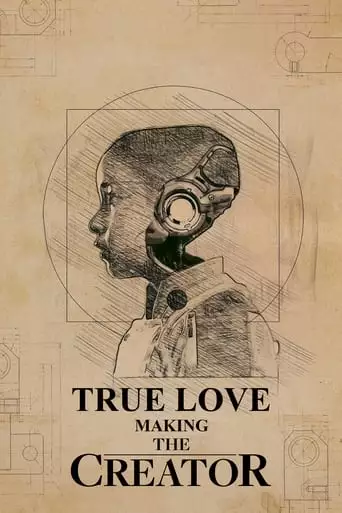 True Love: Making 'The Creator' (2023)