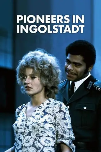 Pioneers in Ingolstadt (1971)