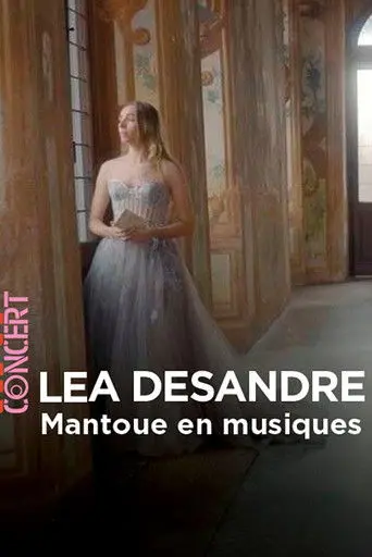 Mantoue en musiques Avec Lea Desandre (2023)
