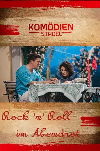 Der Komödienstadel - Rock 'n' Roll im Abendrot (2017)