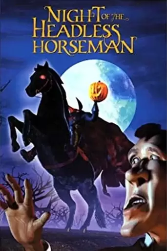 The Night Of The Headless Horseman (1999)