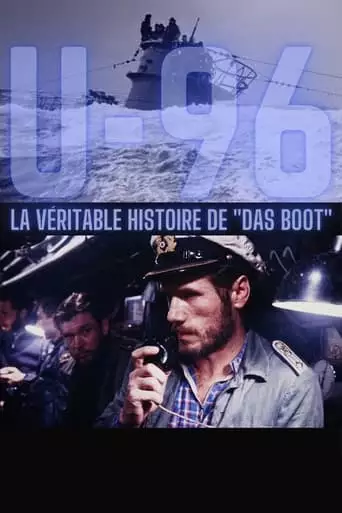 U-96, The True Story Of 'Das Boot' (2023)