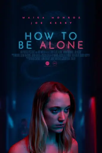 How To Be Alone (2019)