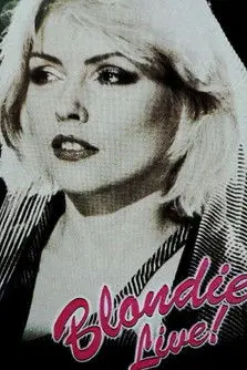 Blondie - Live! The Farewell Concert (1982)