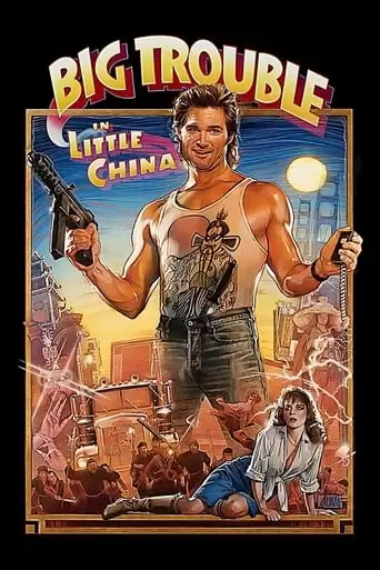 Big Trouble In Little China (1986)