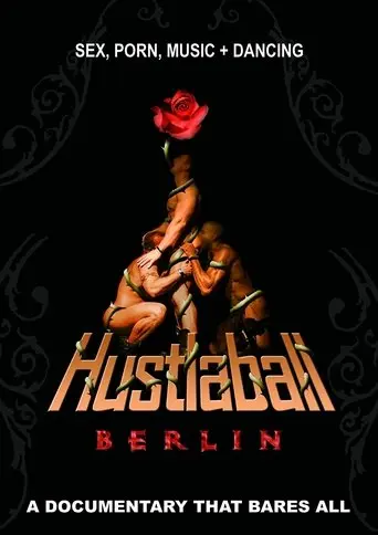 Hustlaball Berlin - A Documentary That Bares All (2013)