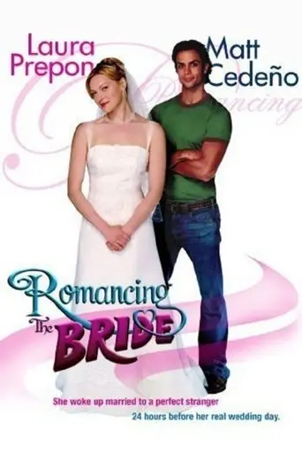 Romancing the Bride (2005)