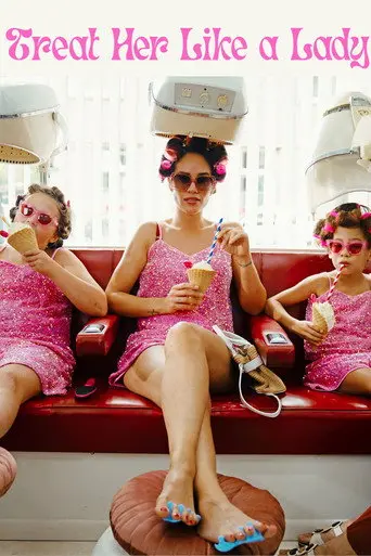 Treat Her Like a Lady (2026)