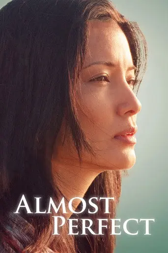 Almost Perfect (2011)