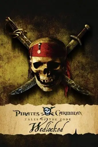 Pirates of the Caribbean: Tales of the Code: Wedlocked (2011)