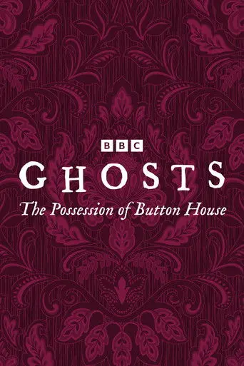Ghosts: The Possession of Button House (2026)