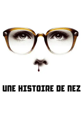 Une histoire de nez (2024)