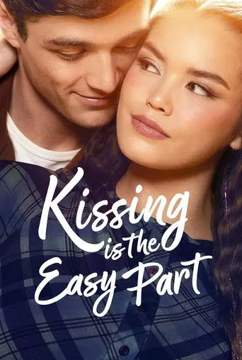 Kissing Is the Easy Part (2026)