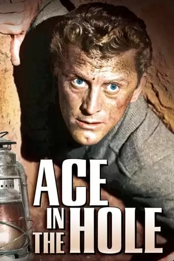 Ace In The Hole (1951)
