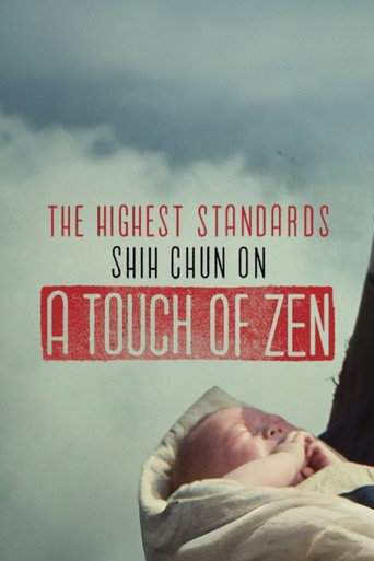 The Highest Standards — Shih Chun on A Touch of Zen (2016)