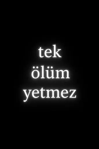 Tek Ölüm Yetmez (2012)