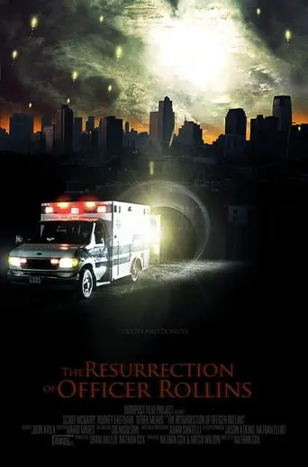 The Resurrection of Officer Rollins (2009)