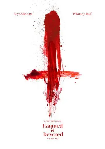 Haunted & Devoted (2025)