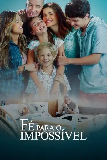 Faith in the Impossible (2025)