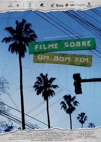 Filme Sobre um Bom Fim (2015)