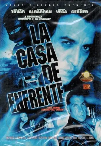 La Casa De Enfrente (2002)