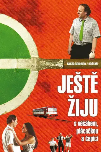 Ještě žiju s věšákem, plácačkou a čepicí (2006)
