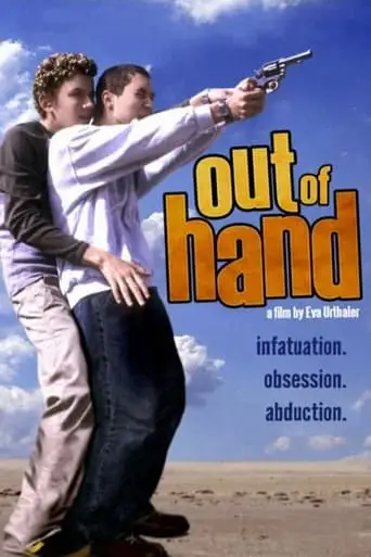 Out Of Hand (2005)