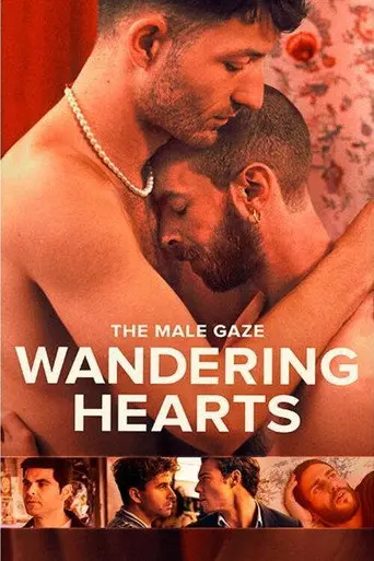 The Male Gaze: Wandering Hearts (2026)