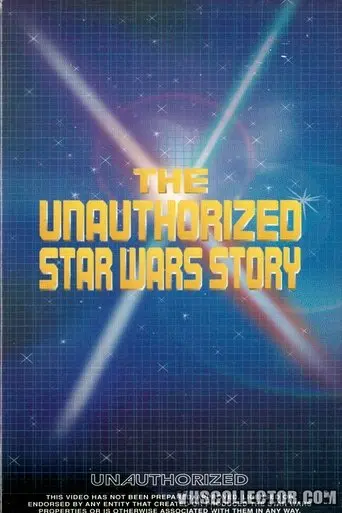 The Unauthorized 'Star Wars' Story (1999)