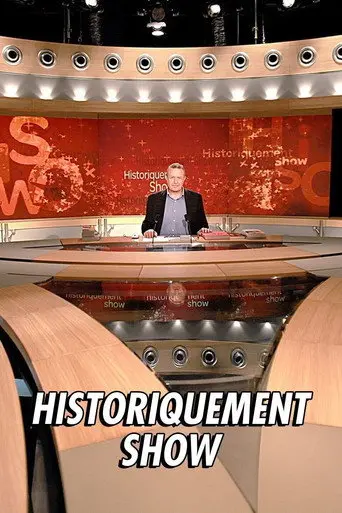 Historiquement Show - Spéciale Céline (2011)