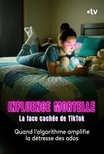 Influence Mortelle - La face cachée de TikTok (2026)