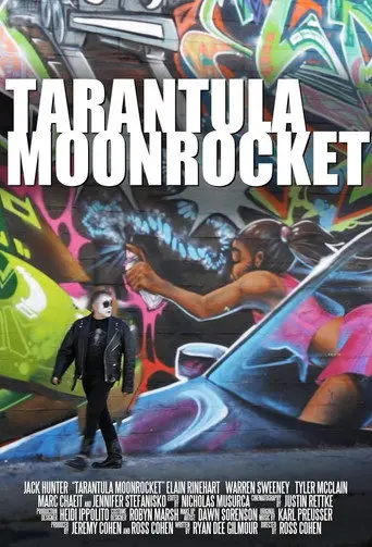 Tarantula Moonrocket (2011)