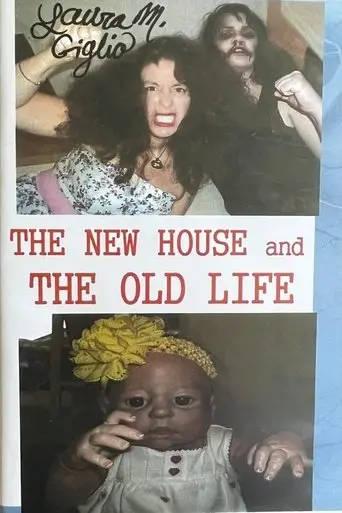 The New House and The Old Life (2018)