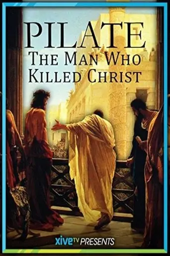 Pilate: The Man Who Killed Christ (2004)