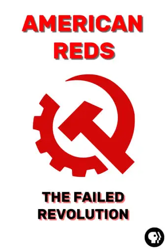 American Reds: The Failed Revolution (2016)