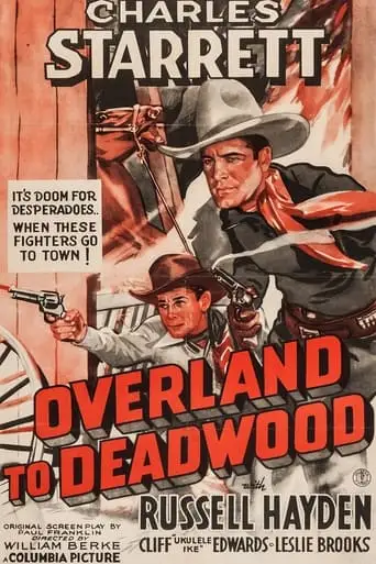 Overland To Deadwood (1942)