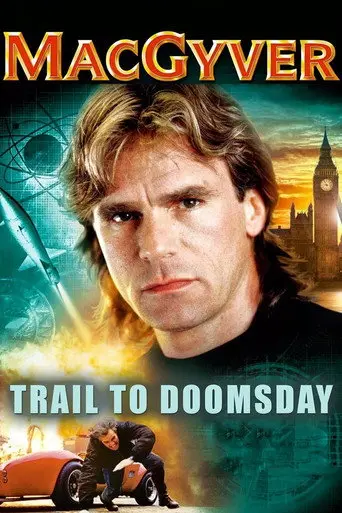 MacGyver: Trail to Doomsday (1994)