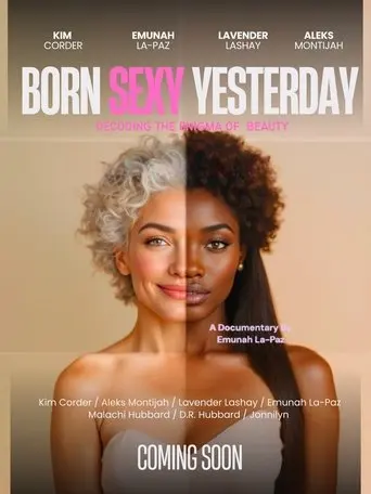 BORN SEXY YESTERDAY: Decoding the Enigma of Beauty (2026)
